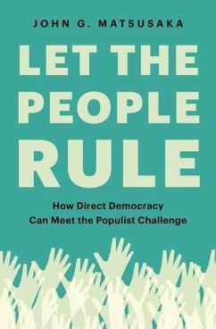 Let the People Rule - Matsusaka, John G.