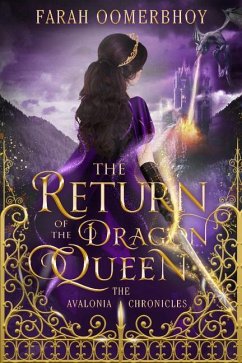 The Return of the Dragon Queen - Oomerbhoy, Farah