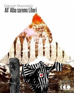 All'Alba saremo liberi: Un racconto biografico