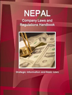 Nepal Company Laws and Regulations Handbook - Strategic Information and Basic Laws - Ibp, Inc.