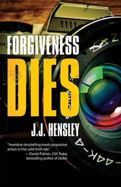 Forgiveness Dies - Hensley, J. J.