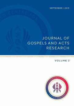 Journal of Gospels and Acts Research Volume 3 - Bauckham, Richard; Tilley, Robert