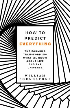 How to Predict Everything - Poundstone, William