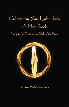 Cultivating the Light Body - Macmanaway, Patrick
