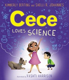 Cece Loves Science - Derting, Kimberly;Johannes, Shelli R.