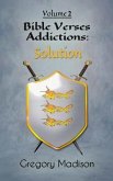 Bible Verses Addictions: Solution Volume 2