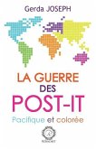 La guerre des post-it: Pacifique et coloree