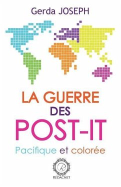 La guerre des post-it: Pacifique et coloree - Joseph, Gerda