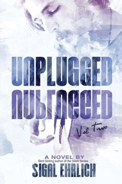Unplugged II: Unplugged, #2 - Ehrlich, Sigal