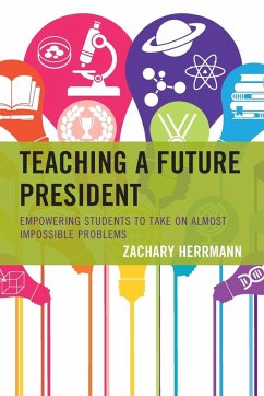 Teaching a Future President - Herrmann, Zachary