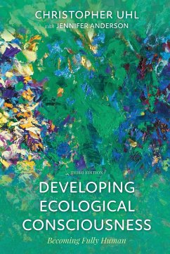 Developing Ecological Consciousness - Uhl, Christopher