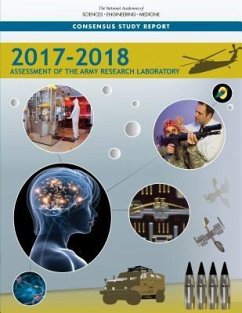 2017-2018 Assessment of the Army Research Laboratory - National Academies of Sciences Engineering and Medicine; Division on Engineering and Physical Sciences; Laboratory Assessments Board; Army Research Laboratory Technical Assessment Board