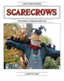 How To Make Your Own Scarecrow the Buchanan Scarecrow Ladies Way