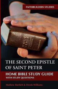 The Second Epistle of Saint Peter - Bartlett, Mathew; Williams, Derek
