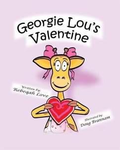 Georgie Lou's Valentine - Love, Rebeqah C.