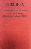 Petrushka: Proceedings of a Conference on Severe Epidemic Phytonotic Syndrome (SEPS)