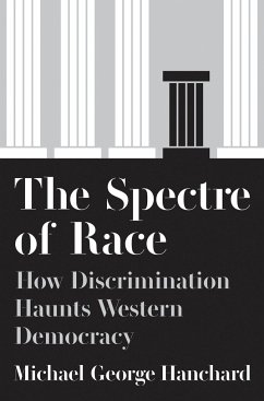 The Spectre of Race - Hanchard, Michael G