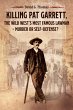 Killing Pat Garrett, The Wild West's... - Bild 1