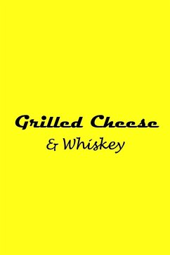 Grilled Cheese and Whiskey - Lucia, Brendan de