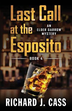 Last Call at the Esposito - Cass, Richard J.