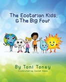 The Ecotarian Kids(tm) & the Big Four
