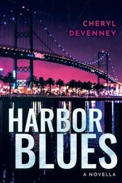HARBOR BLUES a novella - Devenney, Cheryl