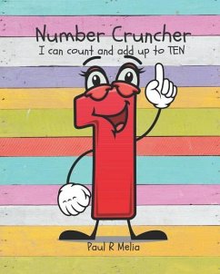 Number Cruncher: I can count and add up to TEN - Melia, Paul R.