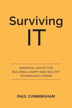 Surviving IT - Cunningham, Paul