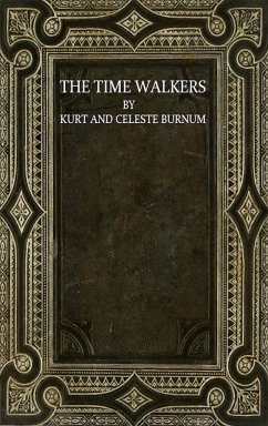 The Time Walkers - Burnum, Kurt