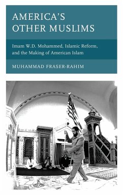 America's Other Muslims - Fraser-Rahim, Muhammad