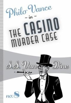 The Casino Murder Case - Dine, S S van