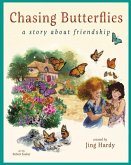 Chasing Butterflies - A Story About Friendship: A Delightful Story about Childhood Friendship and the Beauty of Nature