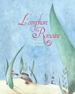 L'AMPHORE Romaine - Ferre, Gil