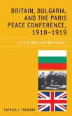 Britain, Bulgaria, and the Paris Peace Conference, 1918-1919