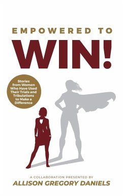 Empowered to Win! - Daniels, Allison G.