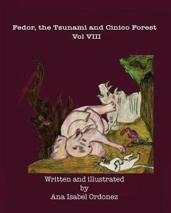 Fedor, the Tsunami and Cinico Forest - Ordonez, Ana Isabel