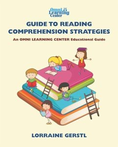 OMNI Learning Guide to Reading Comprehension Strategies: OMNI Learning Center Educational Guides - Gerstl, Lorraine