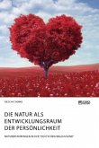 Die Natur als Entwicklungsraum der Persönlichkeit