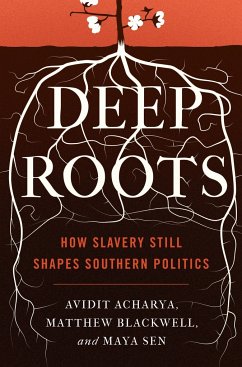 Deep Roots - Acharya, Avidit; Blackwell, Matthew; Sen, Maya