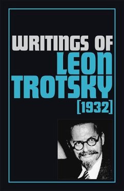 Writings of Leon Trotsky (1932) - Trotsky, Leon