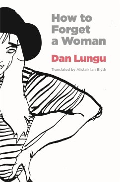 How to Forget a Woman - Lungu, Dan