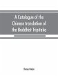 A catalogue of the Chinese translation... - Bild 1