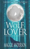 Wolf Lover: A Moon Grove Paranormal Romance Thriller