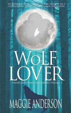 Wolf Lover: A Moon Grove Paranormal Romance Thriller - Anderson, Maggie