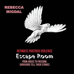 Intimate Partner Violence Escape Room - Migdal, Rebecca