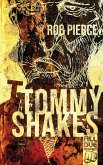 Tommy Shakes
