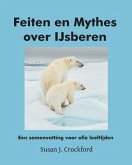 Feiten en Mythes over IJsberen: Een samenvatting voor alle leeftijden