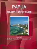 Papua New Guinea Country Study Guide Volume 1 Strategic Information and Developments