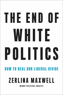 The End of White Politics - Maxwell, Zerlina