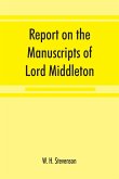 Report on the manuscripts of Lord Middleton